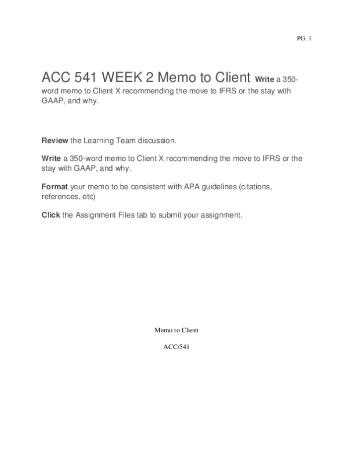 ACC 541 WEEK 2 Memo to Client Write a 350 word memo to Client X...