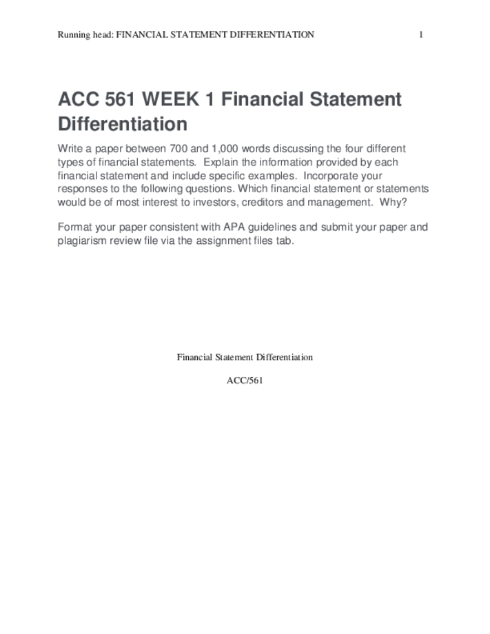 ACC 561 WEEK 1 Financial Statement Differentiation