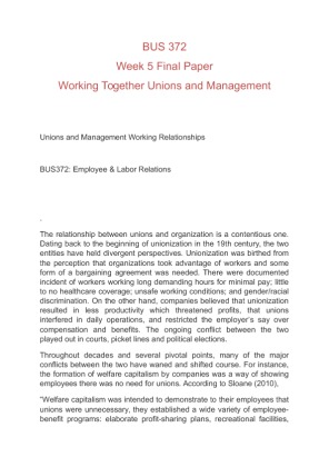 BUS 372 Week 5 Final Paper Unions and Management Working Relationships