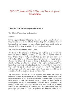 BUS 375 Week 4 DQ 2 Effects of Technology on Education