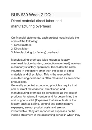 BUS 630 Week 2 DQ 1 Direct material direct labor and manufacturing overhead