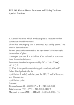 BUS 640 Week 4 Market Structures and Pricing Decisions Applied Problems