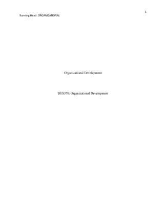 BUS370 Final Paper Week 5 Organizational Development