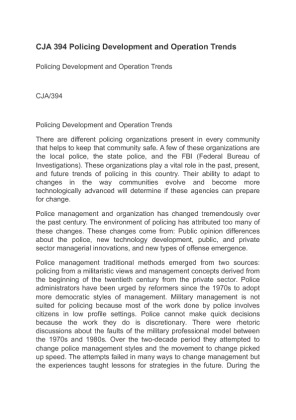 CJA 394 Policing Development and Operation Trends