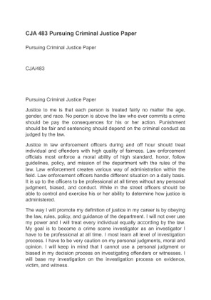 CJA 483 Pursuing Criminal Justice Paper