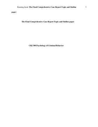CRJ 308 Week 4 The Case Report 