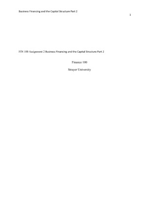 FIN 100 Assignment 2 Business Financing and the Capital Structure Part 2