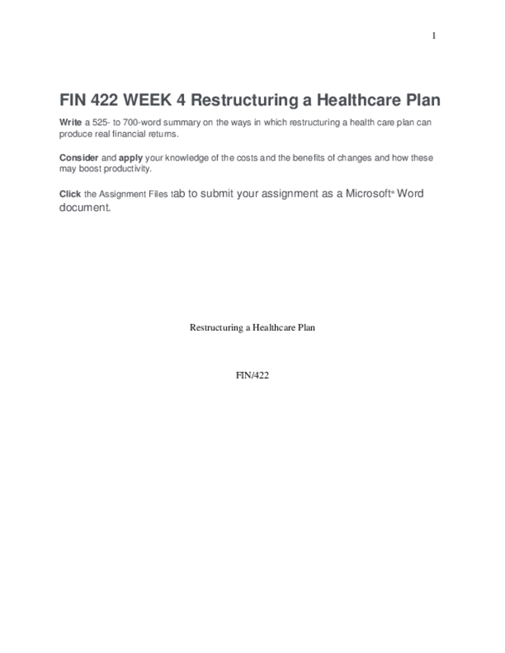 FIN 422 WEEK 4 Restructuring a Healthcare Plan