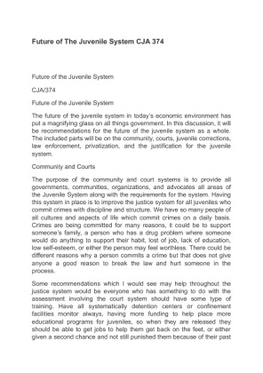 Future of The Juvenile System CJA 374