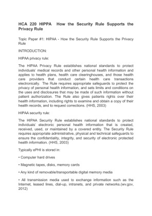 HCA 220 HIPPA  How the Security Rule Supports the Privacy Rule