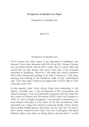 HCS 212 Perspective on Health Care Paper