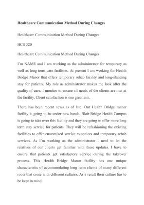 HCS 320 Healthcare Communication Method During Changes