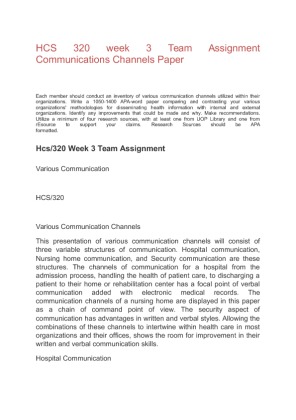 HCS 320 week 3 Team Assignment Communications Channels Paper