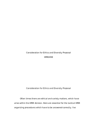 HRM 498 Week 4 Consideration for Ethics and Diversity Proposal 609753861