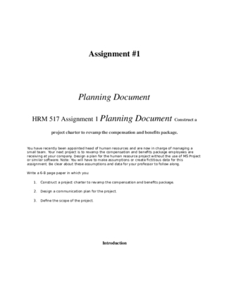 HRM 517 Assignment 1 Planning Document Construct a project charter to...