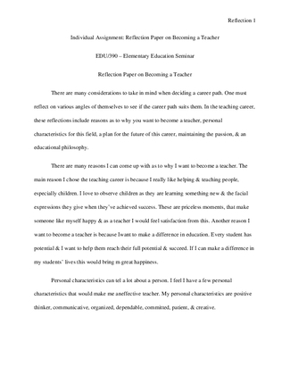 Individual Assignment Reflection Paper on Becoming a Teacher EDU 390