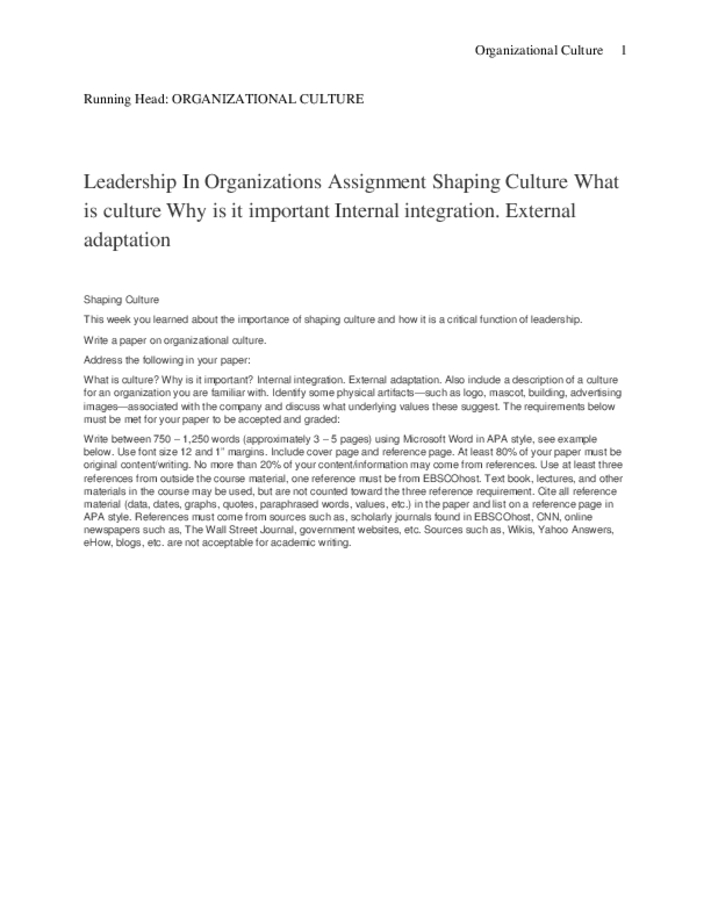 Leadership In Organizations Assignment Shaping Culture What is culture...
