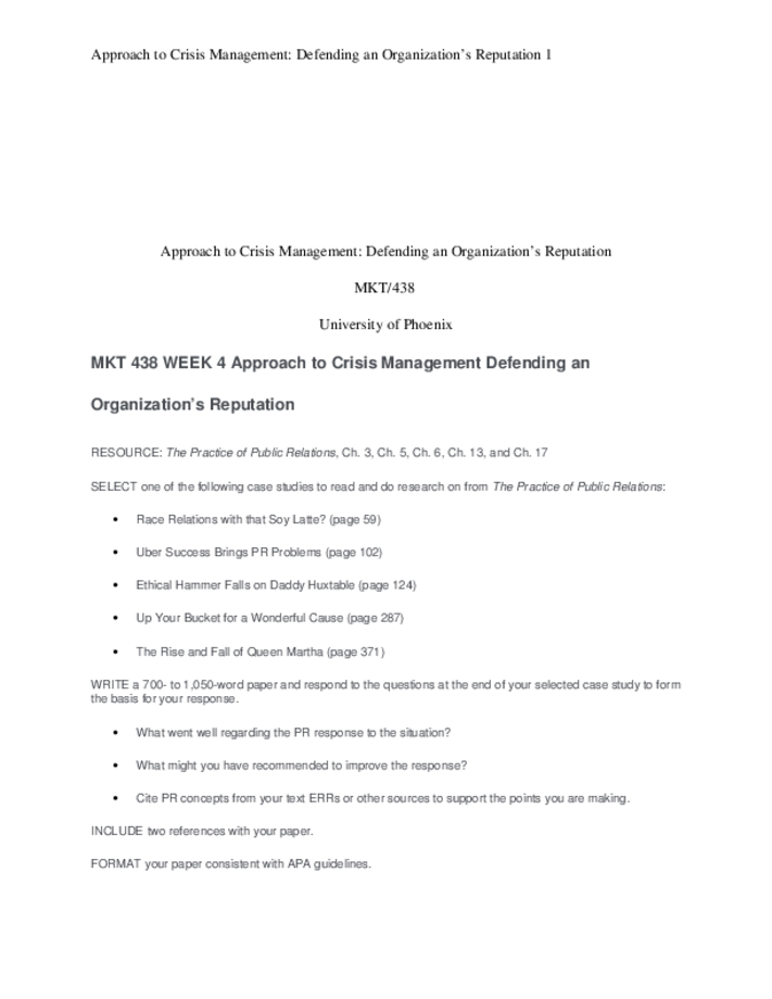 MKT 438 WEEK 4 Approach to Crisis Management Defending an Organizations...