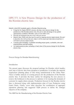 OPS 571 A New Process Design for the production of the Riordan electric...