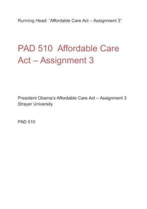 PAD 510  Affordable Care Act  Assignment 3