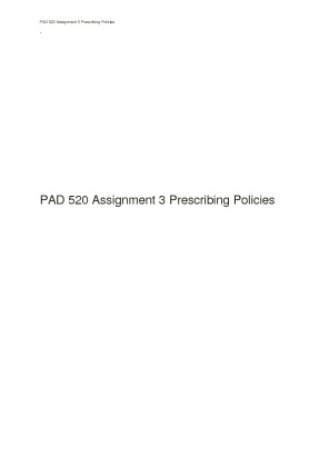 PAD 520 Assignment 3 Prescribing Policies
