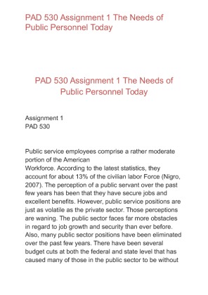 PAD 530 Assignment 1 The Needs of Public Personnel Today