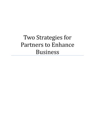 what are two (2) strategies that partners can use to improve weaknesses...