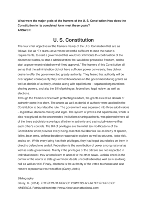 What were the major goals of the framers of the U. S. Constitution How...