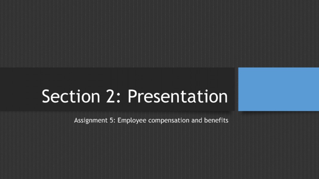 Employee Compensation and benefits section 2