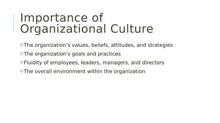 Organizational Cultures and Values