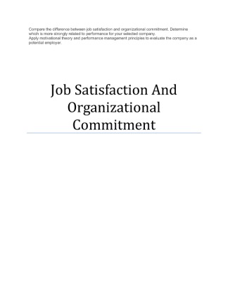 Compare the difference between job satisfaction and organizational...