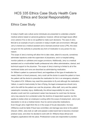 HCS 335 Ethics Case Study Health Care Ethics and Social Responsibility