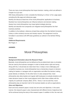 Identify and discuss at least two of the moral philosophies...