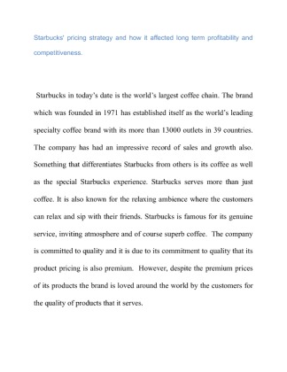 Starbucks' pricing strategy and how it affected long term profitability...
