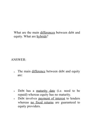 What are the main differences between debt and equity. What are hybrids