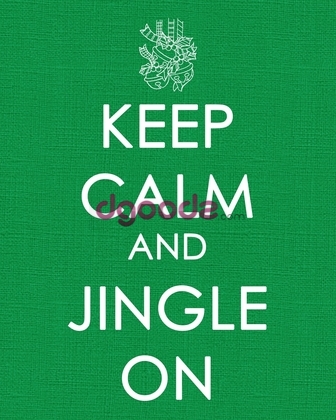 Printable Keep Calm and Jingle On
