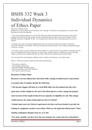 BSHS 332 Week 3 Individual Dynamics of Ethics Paper  Research a current...