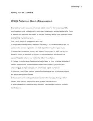 BUS 302 Assignment 2 Leadership Assessment Analyze the leadership...
