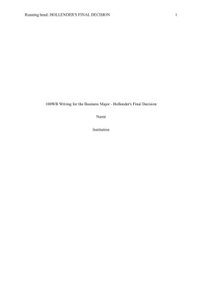  100WB Writing for the Business Major   Hollender's Final Decision [583...