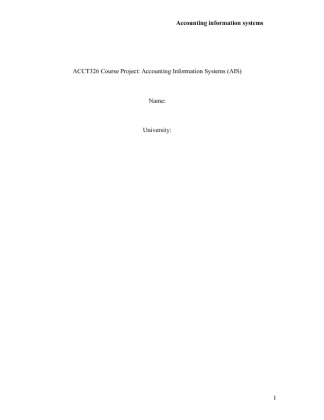  ACC 326 Course Project: Accounting Information Systems (AIS) [4316 Words]