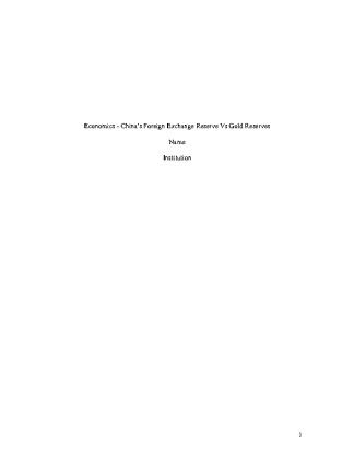  China�s Foreign Exchange Reserve Vs Gold Reserves [2502 Words]