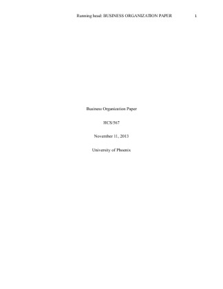   HCS 567 Week 3 Business Organization Paper   The various forms of...