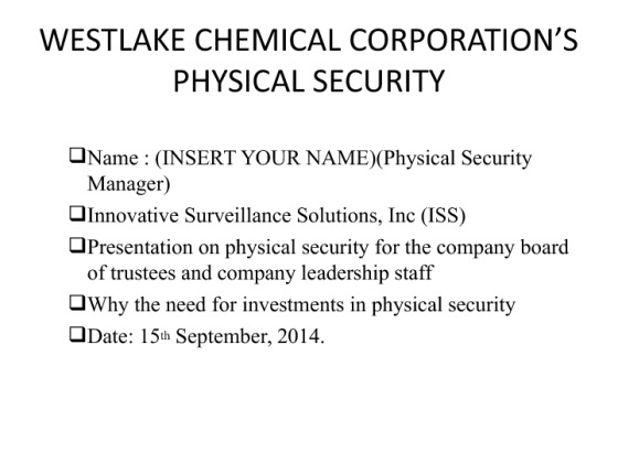  HLS 210 � Physical Security Writing Assignment One   Westlake Chemical...