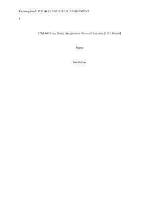  ITM 441 Module 5 Case Study Assignment: Network Security [1111 Words]