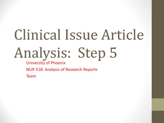  NUR 518 Week 6 Clinical Issue Article Analysis [43 Slides  Speaker Notes]