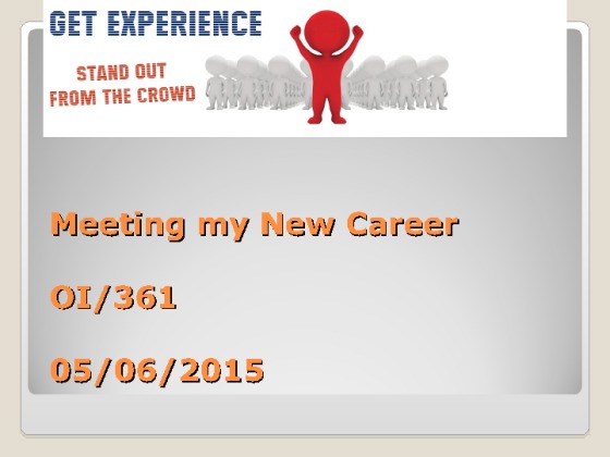  OI 361 Week 2 Meet Your New Career PPT Presentation [7 Slides  Speaker...