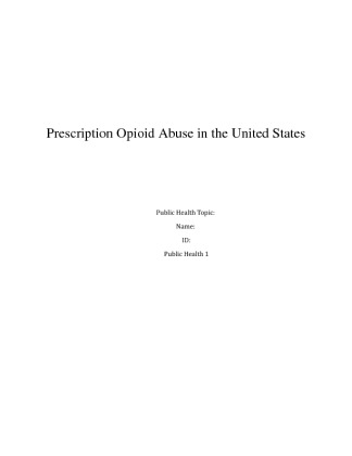   PH 1 Public Health Topic Paper: Prescription Opioid Abuse in the...