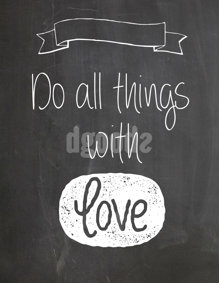 Valentines Chalkboard Printable Do All Things With Love