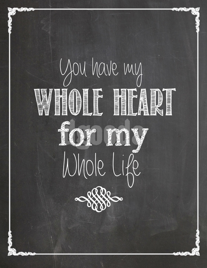 Valentines Chalkboard Printable You Have my Whole Heart