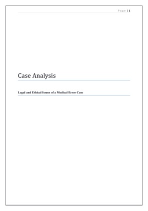 Application: Legal and Ethical Issues of a Medical Error Case
